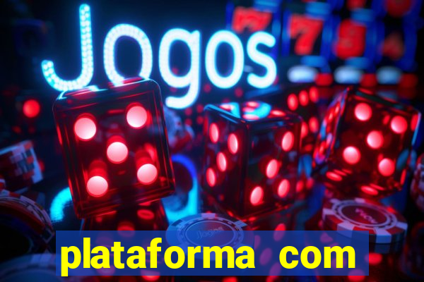 plataforma com bonus de boas vindas